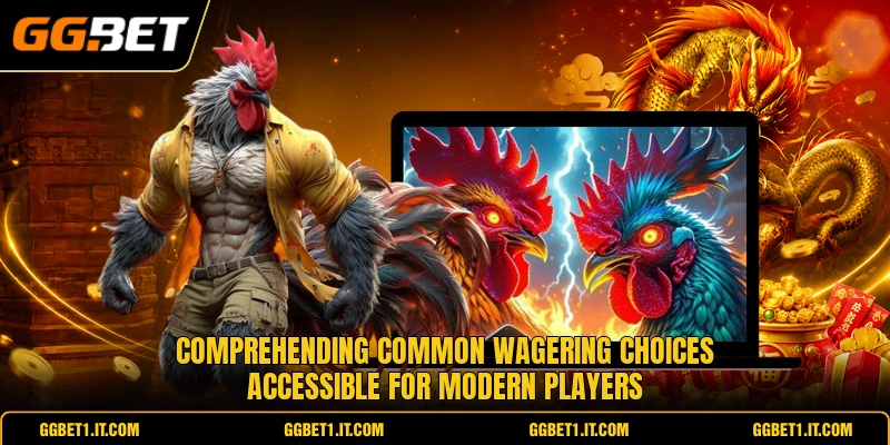 Comprehending common wagering choices accessible for modern players Comprehending common wagering choices accessible for modern players