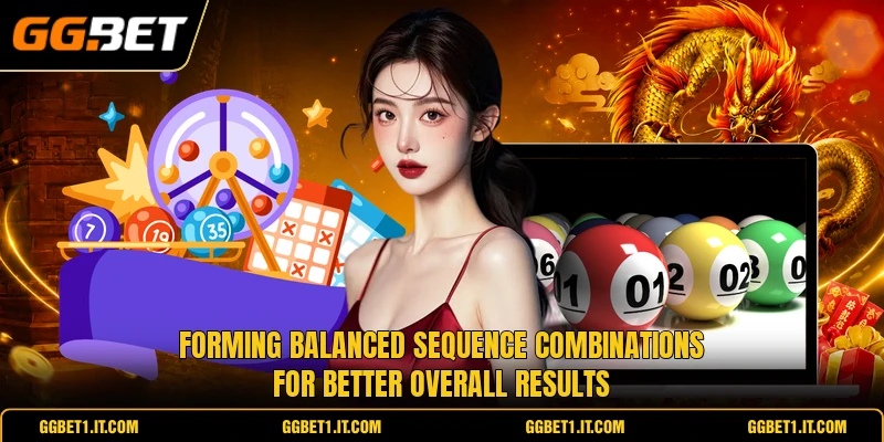 Forming balanced sequence combinations for better overall results