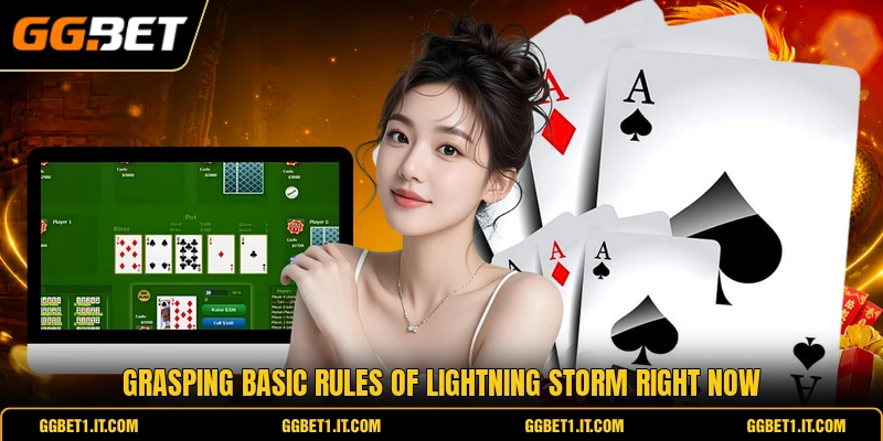 Grasping basic rules of lightning storm right now