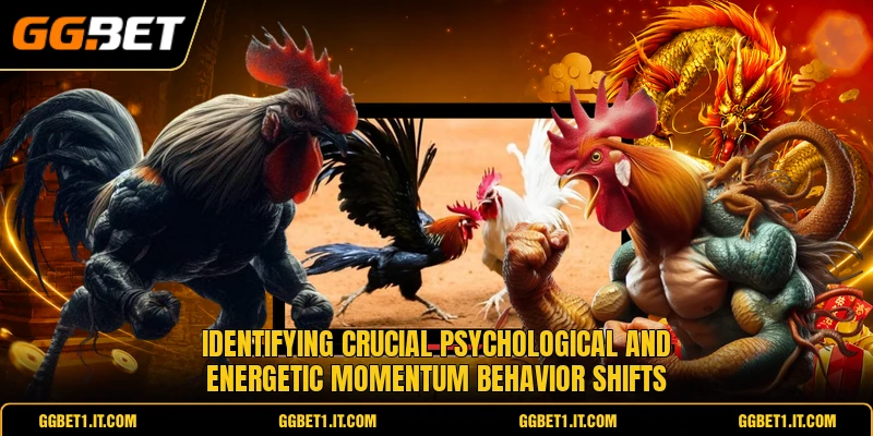Identifying crucial psychological and energetic momentum behavior shifts Identifying crucial psychological and energetic momentum behavior shifts