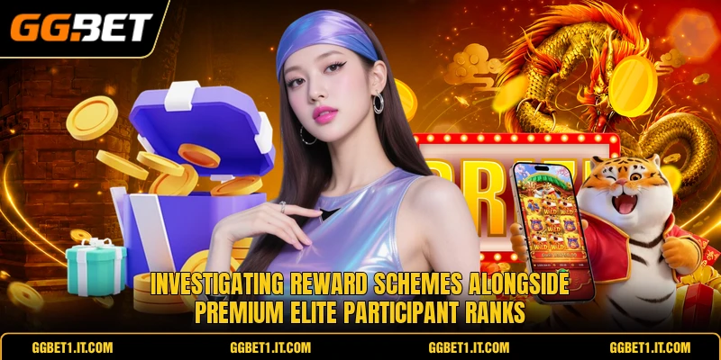 Investigating reward schemes alongside premium elite participant ranks