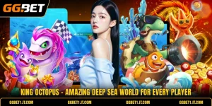King Octopus - Amazing Deep Sea World For Every Player