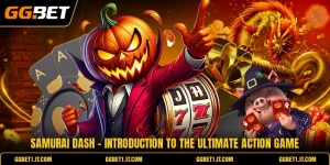 Samurai Dash - Introduction To The Ultimate Action Game
